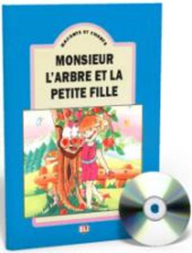 Raconte et chante: Monsieur l'arbre et la petite fille - teacher's set (book & C