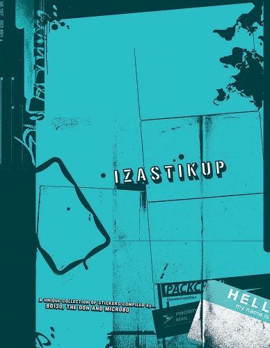 Izastikup: The International Sticker Generation