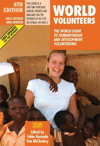 World Volunteers: The World Guide to Humanitarian and Development Volunteering