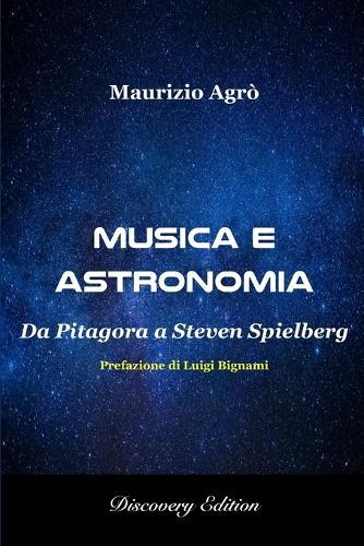 Musica e Astronomia: Da Pitagora a Steven Spielberg