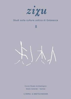 Zixu 2: Studi Sulla Cultura Celtica Di Golasecca.