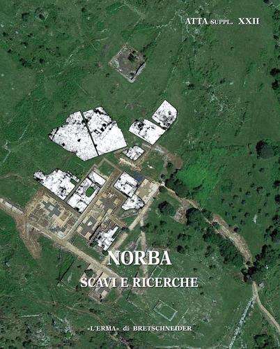 Norba. Scavi E Ricerche