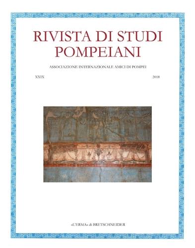 Rivista Di Studi Pompeiani. 29/2018