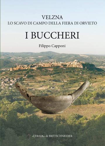 Velzna, Lo Scavo Di Campo Della Fiera Di Orvieto: I Buccheri