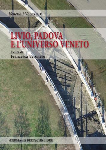 Livio, Padova E l'Universo Veneto