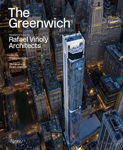 The Greenwich: Residential Tower by Rafael Viñoly Architects