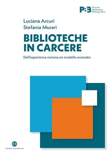 Biblioteche in carcere: Dall'esperienza romana un modello avanzato