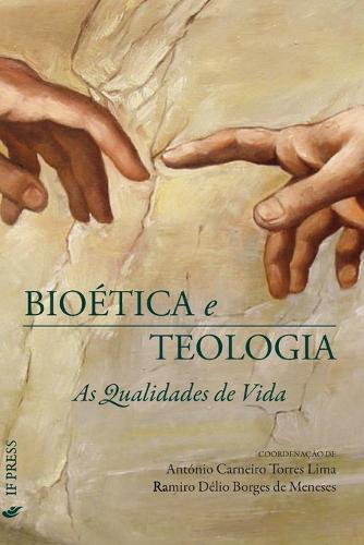 Bioetica e teologia: As qualidades de vida