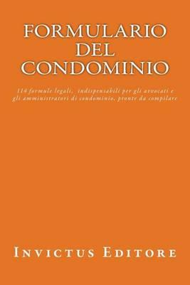 Formulario del Condominio: 114 Formule Legali, Pronte Da Compilare