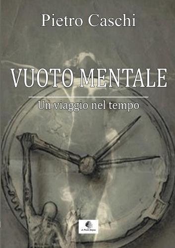 Vuoto Mentale: Un viaggio nel tempo