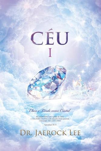 Céu &#8544;: Heaven &#8544; (Portuguese Edition)