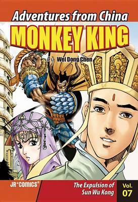 Monkey King Volume 07: The Expulsion of Sun Wu Kong