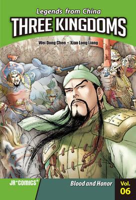 Three Kingdoms Volume 6: Blood and Honor