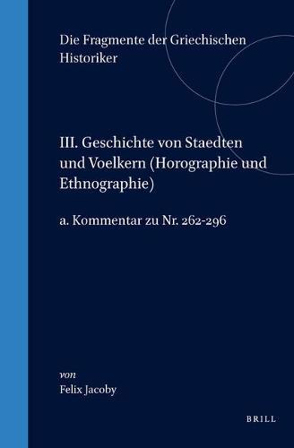 III. Geschichte von Staedten und Voelkern (Horographie und Ethnographie), a. Kommentar zu Nr. 262-296