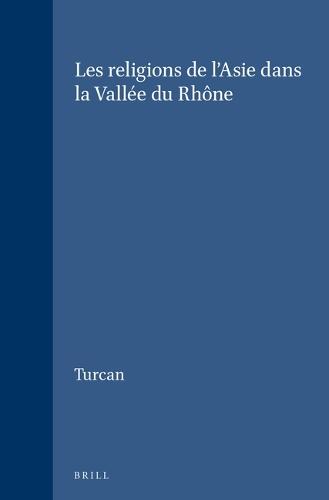 Les religions de l'Asie dans la Vallée du Rhône