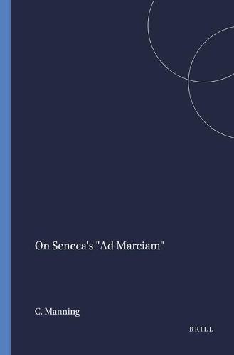 On Seneca's ""Ad Marciam""