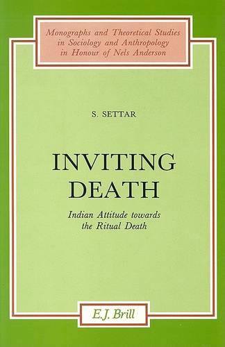 Inviting Death: Indian Attitude towards the Ritual Death