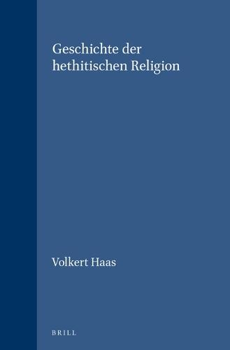 Geschichte der hethitischen Religion