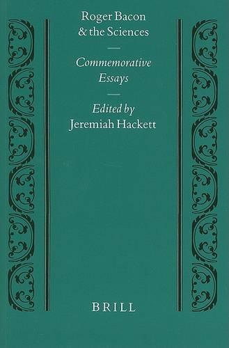 Roger Bacon and the Sciences: Commemorative Essays