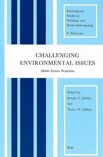 Challenging Environmental Issues: Middle Eastern Perspective