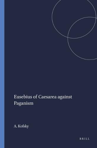Eusebius of Caesarea against Paganism