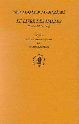 Le Livre des Haltes (Kitab al-Mawaqif), Tome II