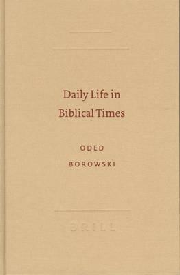Daily Life in Biblical Times