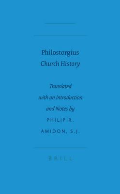 Philostorgius: Church History