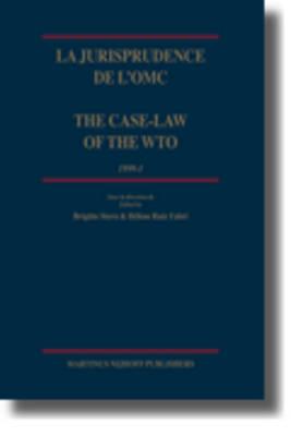 La jurisprudence de l'OMC / The Case-Law of the WTO, 1999-1