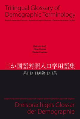 Trilingual Glossary of Demographic Terminology: English - Japanese - German