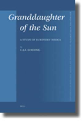 Granddaughter of the Sun: A Study of Euripides’ Medea