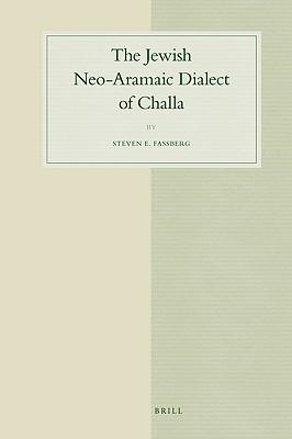 The Jewish Neo-Aramaic Dialect of Challa