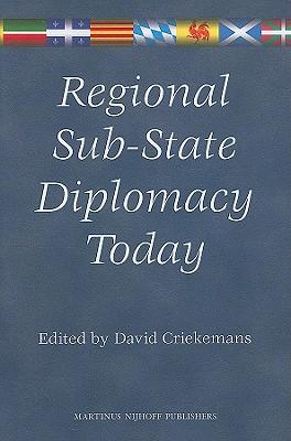 Regional Sub-State Diplomacy Today