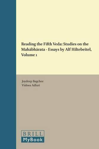 Reading the Fifth Veda: Studies on the Mahābhārata - Essays by Alf Hiltebeitel, Volume 1