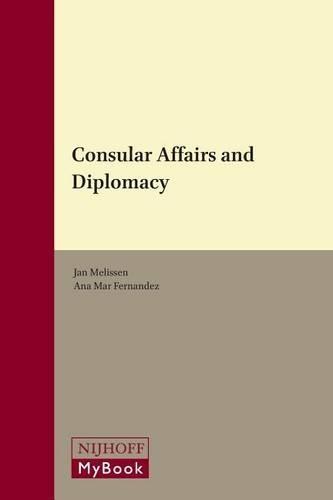 Consular Affairs and Diplomacy