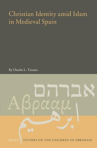 Christian Identity amid Islam in Medieval Spain