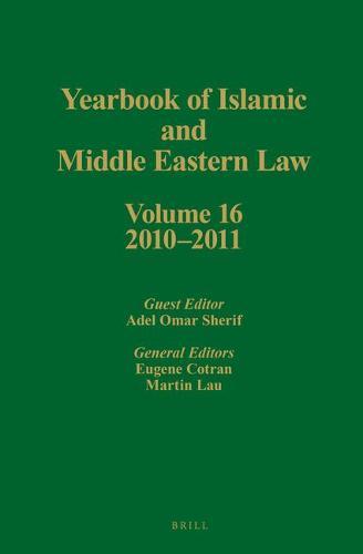 Yearbook of Islamic and Middle Eastern Law, Volume 16 (2010-2011)