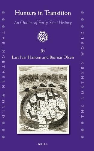 Hunters in Transition: An Outline of Early Sámi History