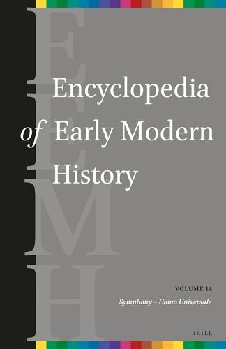 Encyclopedia of Early Modern History, volume 14: (Symphony - Uomo universale)