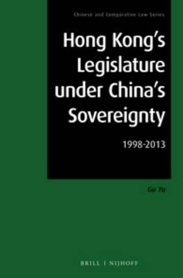 Hong Kong's Legislature under China's Sovereignty: 1998-2013