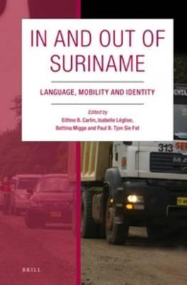 In and Out of Suriname: Language, Mobility and Identity