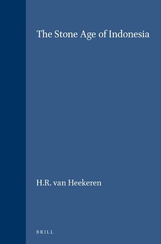 The Stone Age of Indonesia