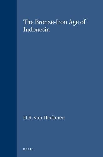 The Bronze-Iron Age of Indonesia