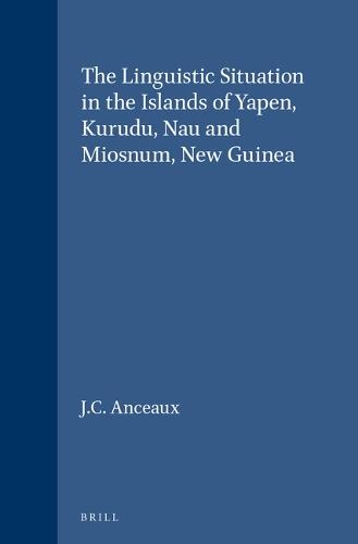 The Linguistic Situation in the Islands of Yapen, Kurudu, Nau and Miosnum, New Guinea