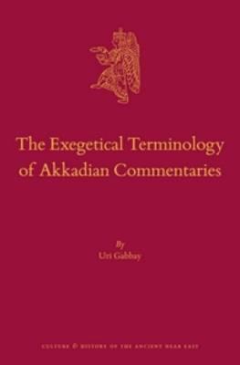 The Exegetical Terminology of Akkadian Commentaries