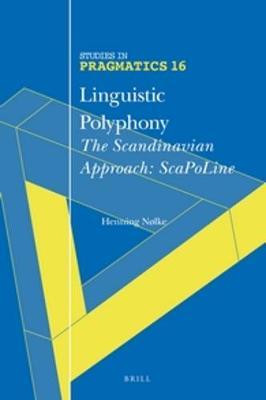 Linguistic Polyphony: The Scandinavian Approach: ScaPoLine