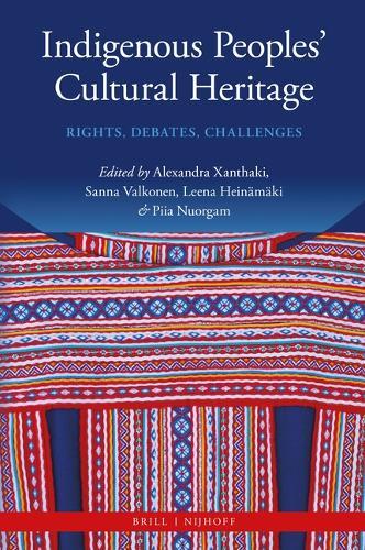 Indigenous Peoples' Cultural Heritage: Rights, Debates, Challenges