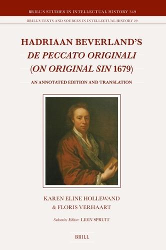 Hadriaan Beverland's De Peccato Originali (On Original Sin 1679): An Annotated Edition and Translation