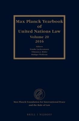 Max Planck Yearbook of United Nations Law, Volume 20 (2016)