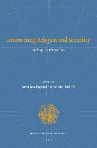 Intersecting Religion and Sexuality: Sociological Perspectives